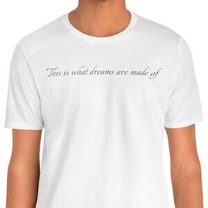 What Dreams Are Made Of - Unisex Jersey Short Sleeve Tee